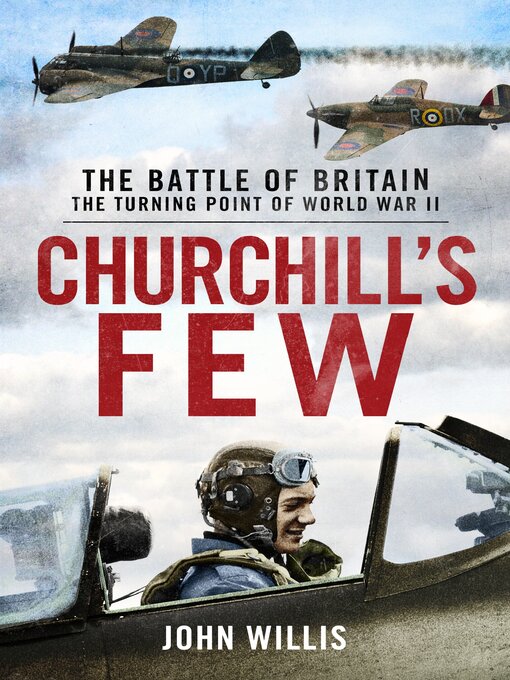 Title details for Churchill's Few by John Willis - Available